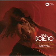 ラヴェル＆ムソルグスキー：ボレロ～ラヴェル管弦楽曲集