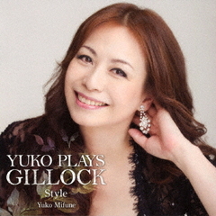 Yuko　Plays　Gillock?Style?