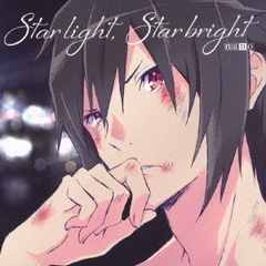 ナノ／Star light， Star bright（アニメ盤）