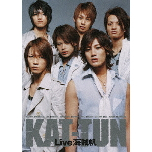 KAT-TUN／KAT-TUN Live 海賊帆（ＤＶＤ）