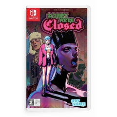 Nintendo Switch　Sorry We're Closed