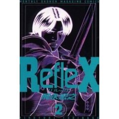 ＲｅｆｌｅＸ　　　２