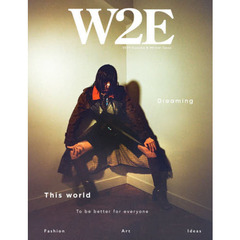 Ｗ２Ｅ　２０２０Ａｕｔｕｍｎ　＆　Ｗｉｎｔｅｒ　Ｉｓｓｕｅ　Ｄｒｅａｍｉｎｇ　Ｔｈｉｓ　ｗｏｒｌｄ　Ｔｏ　ｂｅ　ｂｅｔｔｅｒ　ｆｏｒ　ｅｖｅｒｙｏｎｅ