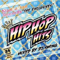Manhattan Records "THE EXCLUSIVES" HIP HOP HITS VOL.1 MIXED BY DJ SWING