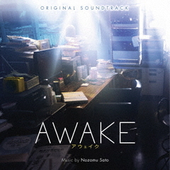 オリジナル・サウンドトラック　AWAKE