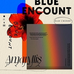BLUE ENCOUNT／アマリリス（通常盤／CD）