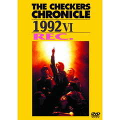 THE　CHECKERS　CHRONICLE　1992　Ⅵ　Rec．（ＤＶＤ）