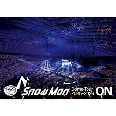 Snow Man／Snow Man Dome Tour 2025-2026 ON 通常盤 DVD（ＤＶＤ）