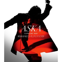 ASKA／ASKA CONCERT 2026 昭和が見ていたクリスマス!?（Ｂｌｕ－ｒａｙ　Ｄｉｓｃ）