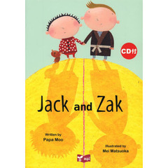 Ｊａｃｋ　ａｎｄ　Ｚａｋ