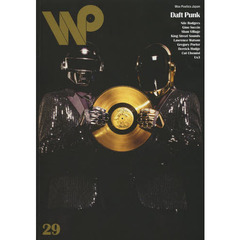 Ｗａｘ　Ｐｏｅｔｉｃｓ　Ｊａｐａｎ　２９（２０１３ＡＵＧ／ＳＥＰＴ）　Ｄａｆｔ　Ｐｕｎｋ・Ｎｉｌｅ　Ｒｏｄｇｅｒｓ・Ｇｉｎｏ　Ｓｏｃｃｉｏ・Ｓｌｕｍ　Ｖｉｌｌａｇｅ・Ｋｉｎｇ　Ｓｔｒｅｅｔ　Ｓｏｕｎｄｓ・Ｌａｗｒｅｎｃｅ　Ｗａｔｓｏｎ