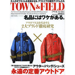 ＴＯＷＮ　＆　ＦＩＥＬＤ　Ｔｈｅ　Ｎｏｒｔｈ　Ｆａｃｅ×Ｐａｔａｇｏｎｉａ永遠の定番アウトドア