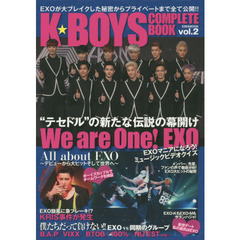 K☆BOYS COMPLETE BOOK vol.2 (英和MOOK)　Ｗｅ　ａｒｅ　Ｏｎｅ！ＥＸＯ