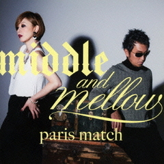 middle　＆　mellow　of　paris　match