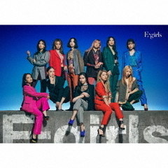 E-girls／Best Album 『E-girls』（2CD+2Blu-ray）
