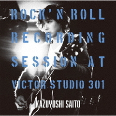 斉藤和義／ROCK’N ROLL Recording Session at Victor Studio 301（通常盤／CD）