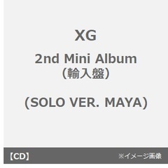 XG／2nd Mini Album(SOLO VER. MAYA)（CD）（輸入盤）