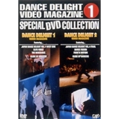 ストリートダンスDVDシリーズDANCE DELIGHT VIDEO MAGAZINE スペシャルDVDコレクション  1（ＤＶＤ）