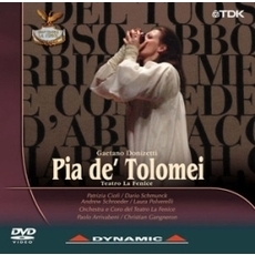 ドニゼッティ：歌劇《ピーア・デ・トロメイ》（ＤＶＤ）