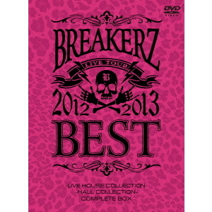 BREAKERZ／BREAKERZ LIVE TOUR 2012～2013 “BEST” －LIVE HOUSE COLLECTION－＆－HALL  COLLECTION－ COMPLETE BOX（ＤＶＤ） 通販｜セブンネットショッピング