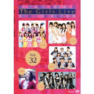 The Girls Live Vol.32（ＤＶＤ） 通販｜セブンネットショッピング