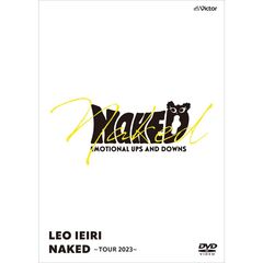 家入レオ／NAKED ～TOUR 2023～ DVD（特典なし）（ＤＶＤ）
