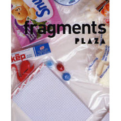ｆｒａｇｍｅｎｔｓ　ＰＬＡＺＡ