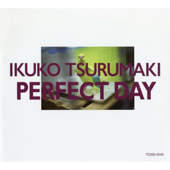 ＰＥＲＦＥＣＴ　ＤＡＹ