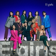 E-girls／Best Album 『E-girls』（2CD）