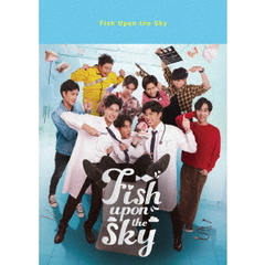 Fish Upon the Sky DVD-BOX（ＤＶＤ）