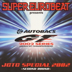 SUPER EUROBEAT Presents JGTC SPECIAL 2002 SECOND ROUND