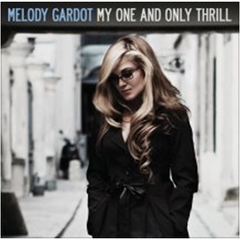 【輸入盤】MELODY GARDOT / MY ONE AND ONLY THRILL