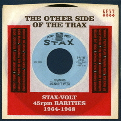 ジ・アザー・サイド・オブ・ザ・トラックス　スタックス・ヴォルト・45RPM・レアリティーズ　1964－1968