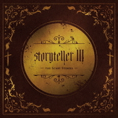 storyteller　?　?THE　SCARY　STORIES?