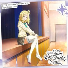 LoveLive! Sunshine!! Fourth Solo Concert Album ～THE STORY OF SUNSHINE!!～ starring Ohara Mari（2CD）