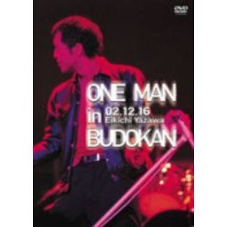 矢沢永吉／ONE MAN in BUDOKAN EIKICHI YAZAWA CONCERT TOUR 2002