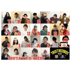 TRUST TOUR 2015＠渋谷TSUTAYA O-WEST（ＤＶＤ）