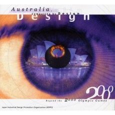 オーストラリア・デザイン　海外優秀デザインカタログ　２００１　オーストラリア・デザインの競争力－－２０００年オリンピックを超えて