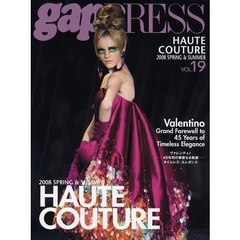 ＰＡＲＩＳ　ＨＡＵＴＥ　ＣＯＵＴＵＲＥ　ｖｏｌ．１９（２００８Ｓｐｒｉｎｇ　＆　Ｓｕｍｍｅｒ）