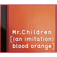 ［（an　imitation）blood　orange］（初回限定盤）