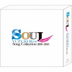 柚希礼音CD－BOX「SOUL－YUZUKI　Reon　Song　Collection　2001～2015」