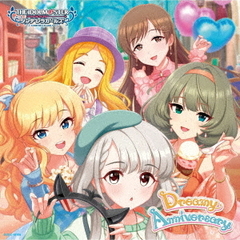 THE　IDOLM＠STER　CINDERELLA　MASTER　Dreamy　Anniversary　＆　Next　Chapter