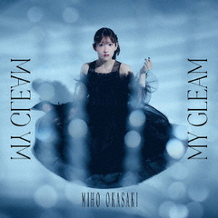 岡咲美保／MY GLEAM（通常盤／CD）