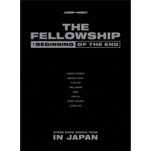 ATEEZ／ATEEZ 2022 WORLD TOUR [THE FELLOWSHIP : BEGINNING OF THE