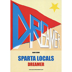 楽譜　ＳＰＡＲＴＡ　ＬＯＣＡＬＳ「ＤＲＥ