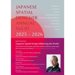 ＪＡＰＡＮＥＳＥ　ＳＰＡＴＩＡＬ　ＤＥＳＩＧＮＥＲ　ＡＮＮＵＡＬ　Ｖｏｌ．０１　２０２５－２０２６