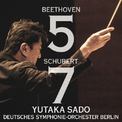 ベートーヴェン：交響曲第5番『運命』、シューベルト：交響曲第7番『未完成』（ハイブリッドＣＤ）