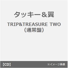 TRIP＆TREASURE　TWO