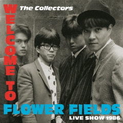 WELCOME　TO　FLOWER　FIELDS　LIVE　SHOW　1986