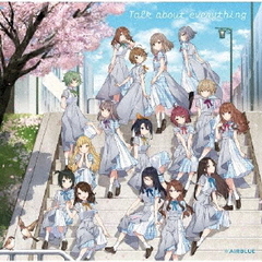 AiRBLUE／Talk about everything【初回限定盤】（セブンネット限定特典：2L判ブロマイド（絵柄：ゲームイラスト）付き）